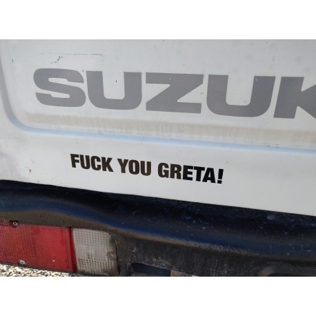 Greta Dekal - FUCK YOU GRETA!